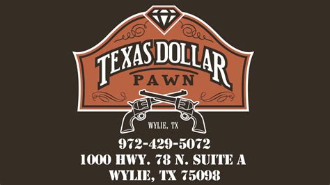 texas dollar pawn.